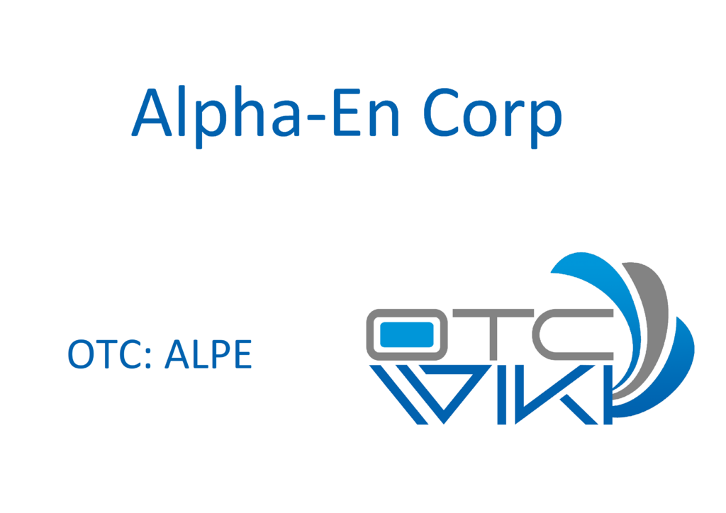 ALPE Stock - Alpha-En Corp.