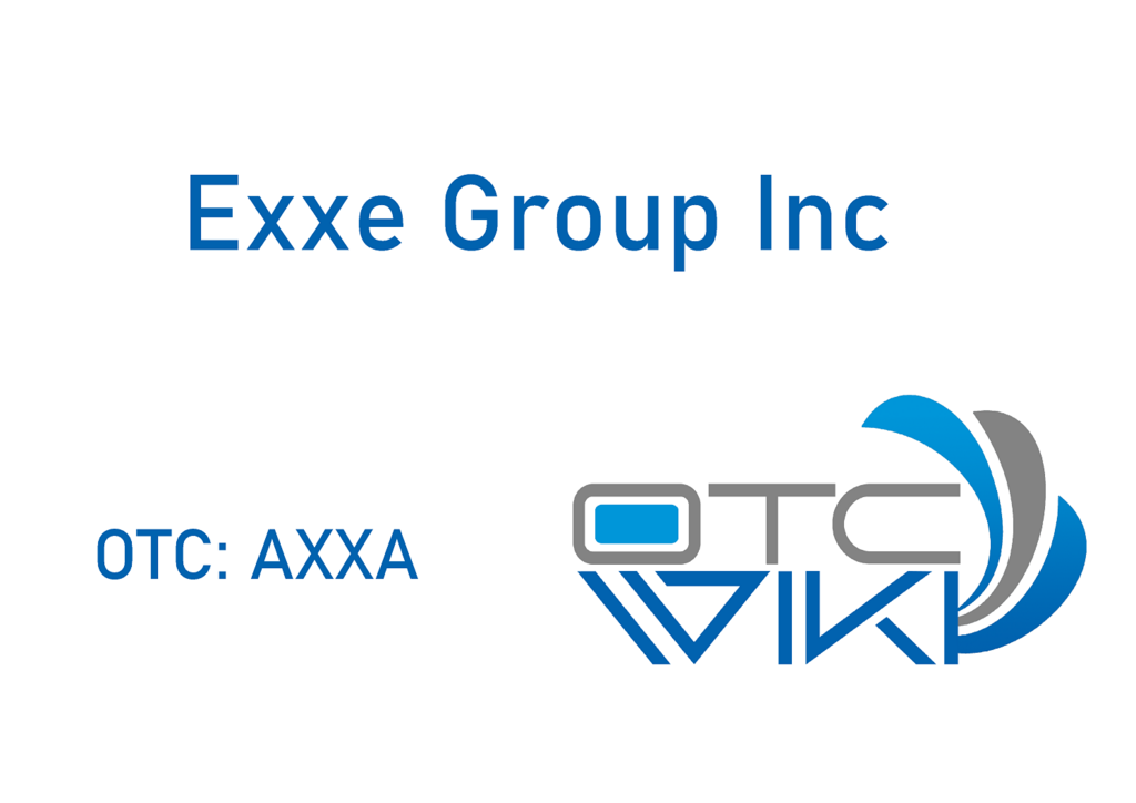 AXXA Stock - Exxe Group Inc
