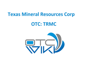 TMRC - Texas Mineral Resources Corp